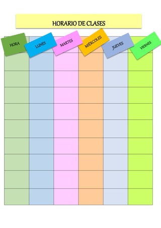 HORARIO DE CLASES
 
