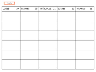 Septiembre LUNES  19 MARTES  20 MIÉRCOLES  21 JUEVES  22 VIERNES  23 