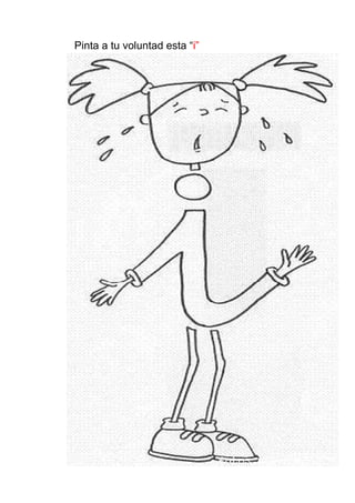 Pinta a tu voluntad esta “i”
 
