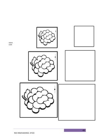 45
RED INNOVADORAS ATICO
SERIA
CIÓN
 