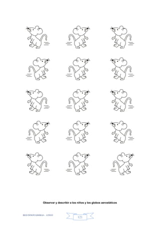 RED INNOVADORAS - ATICO
121
Observar y describir a los niños y los globos aerostáticos
 