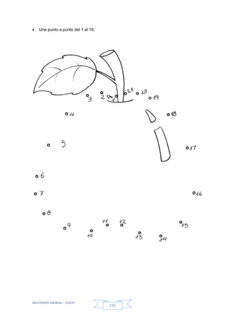 RED INNOVADORAS - ATICO
191
 Une punto a punto del 1 al 19.
 