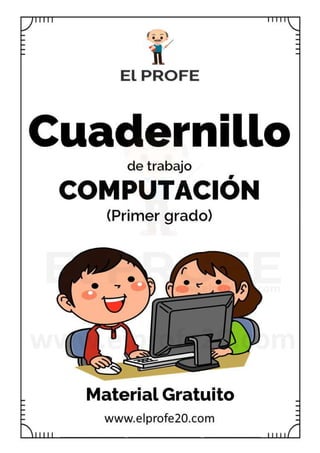 cuaderno_de_trabajo_de_computación_de_primer_grado.pdf