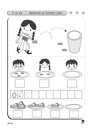 34
Aprendo el número ceroT 2-13
1
 