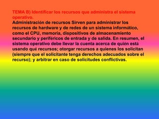 Sistema Operativo Multiusuario: Este tipo de sistemas se emplean especialmente en redes. En otras palabras consiste en el fraccionamiento del tiempo (timesharing).