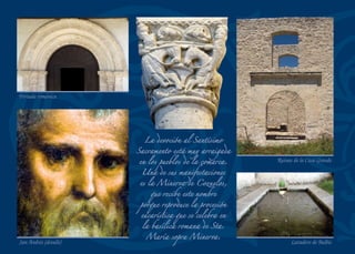 Adrados es, junto a
Olombrada, Frumales
y Perosillo, una de las
aldeas que en 1184 pasaron
a formar parte de la Tierra
de Cuéllar. El concejo
de la Villa se las compró
al rey Alfonso VIII por
2000 maravedíes. Antes
habían pertenecido al
caballero Gutierre Pérez
de Reinoso.
San Benito
Iglesia de la Natividad de María
Olma Sta. Teresa
Cilla
 