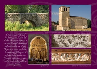 Desde el año 1997, el
Viernes Santo se representa
la Pasión de Cristo a
lo largo de todo el Via
Crucis con la colaboración
de los vecinos. Es una
representación dramática
que refleja el sentir
castellano de la
Semana Santa
Paisaje de pinares junto a la ermita
Ermita de la Virgen del Pinar
BodegasRepresentación de la Pasión
 