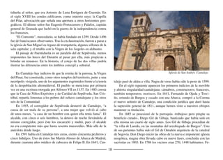 20
La investigación y el conocimiento de la cultura material en el con-
junto de municipios que forman la comarca Honorse-Tierra de Pina-
res están muy poco desarrollados. Existe alguna monografía ejemplar
como la que escribiera Fernando Gimeno sobre la iglesia de Carbonero
el Mayor y hay trabajos de gran mérito, como los de Balbino Velasco en
Cuéllar y los de Francisco Fuentenebro en Cantalejo. Coincidiendo con
el desarrollo de esta guía, se han publicado los tres tomos de Segovia de
la Enciclopedia del Románico en Castilla y León, coordinados por José
Manuel Rodríguez y José Antonio Ruíz, este último autor de otra obra
importante para el estudio de la zona: “La arquitectura de ladrillo en la
provincia de Segovia. Siglos XII y XIII”.
La presencia humana en nuestras tierras es realmente antigua y se
remonta al paleolítico inferior. Se trata de un grupo de bifaces
achelenses encontrados en Prado Seco, cerca de Chañe, que
podrían llegar a tener un antigüedad de 600.000 años.
Las prospecciones de los últimos años han detectado
también yacimien- tos neolíticos (6000-2500
a.C.). En nuestra zona destaca el de la Cuesta de
la Madre, en Fuente El Olmo de Íscar.
La aparición de la metalurgia se pro-
duce en el Cal- colítico (2600-1800
a.C.). Los yaci- mientos, en los valles
de los ríos Pi- rón y Cega, son más
abundantes. Los más relevantes
son la Cuesta de la Revilla, en
Chañe, la Co- tarra del Tesoro, en
Mata de Cuéllar, Villaverde de Íscar
y los niveles inferiores de las excavaciones de la plaza del
ARQUEOLOGÍA Y ARTE
Castillo de Cuéllar. En el museo provincial de Segovia se conserva un
magníﬁco vaso campaniforme procedente de Samboal.
La edad del Bronce también es muy abundante en el bajo Cega. La
cultura de Cogotas I (1200-800 a.C.), con sus cerámicas decoradas con
técnicas como el boquique, la incisión y la excisión, se ha considera-
do contemporánea al arte rupestre esquemático. Cerca de Carbonero el
Mayor se encuentra el paraje de Peñacarrasquilla, donde se conservan
grabados rupestres que podrían fecharse en este momento.
La evolución de la Edad del Hierro se conoce bastante bien gracias
al trabajo realizado por Joaquín Barrio en el Castillo de Cuéllar, donde
se han identiﬁcado varios poblados superpuestos. La aparición de la
cerámica a torno, a mediados del siglo IV a.C., nos permite hablar de
cultura celtibérica. Los vacceos son el pueblo celtíbero que habitó el
Duero medio hasta la llegada de los romanos. Quizá Cuéllar fue la ciu-
dad vaccea de Colenda.
Roma irrumpe en estas tierras y con la pax romana desaparecen
Diego Conte Bragado
Museo de la villa romana de Santa Lucía. Aguilafuente
 