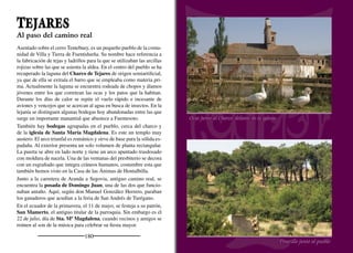 La ermita de San Vicente
tiene un ábside románico
con una magnífica colección
de capiteles decorados
con grifos, aves, figuras
humanas y gran profusión de
temas vegetales, distribuidas
en nueve arcos. El cierre de
la nave es del siglo XVII.
Arco de San Vicente
Velas en la procesión de los Faroles
FuenteSan Pedro
Supervivientes
 