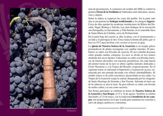 189
PECHARROMÁN
Santa María de Cárdaba
Portada románica de la iglesia de San Andrés
Este pequeño barrio de Valtiendas se asienta al nordeste de la comar-
ca Honorse-Tierra de Pinares, ligeramente encajado en el valle del
arroyo del Pozo. Cerca de sus aguas claras y frescas se extienden
sombreadas choperas y pequeñas huertas. El contraste con los cerros
calizos, de colores grises casi blancos, le otorgan un encanto espe-
cial al paisaje. La agricultura se basa principalmente en el cultivo
de cereal. Algunas viñas en las laderas cercanas junto a las antiguas
bodegas que rodean el pueblo, ponen de maniﬁesto la importancia
vitivinícola que la zona tuvo en el pasado y que resurge ahora con
nuevas tecnologías a través del Vino de Calidad de Valtiendas.
Cerca del pueblo se encuentra la ﬁnca de Santa María de Cárdaba,
donde se elabora un buen vino. Cárdaba es una de las granjas que
pertenecieron al Coto de San Bernardo, aunque en el siglo X era un
priorato dependiente de San Pedro de Arlanza. Todavía se conserva
la iglesia románica, una de las más primitivas de la zona.
También es románica la iglesia de San Andrés, construida en lo alto
de la suave cuesta que ocupa el pueblo. Consta de una sola nave y ca-
becera semicircular. La tosca torre campanario se levanta a los pies
de la nave. Su mal estado no impide disfrutar de un repertorio muy
interesante de canecillos y capiteles románicos, cuyos artíﬁces traba-
jaron también en la cercana iglesia de San Miguel de Fuentidueña.
El otro ediﬁcio de interés es la emita de Nuestra Señora del Prado,
un templo sencillo de planta rectangular que alberga la imagen me-
dieval de la patrona. Junto a la ermita los vecinos han acondicionado
un área recreativa para disfrutar de su entorno, especialmente el últi-
mo ﬁn de semana de agosto en que celebran su ﬁesta más importante
en honor a la Virgen del Prado. El ﬁn de semana próximo al 30 de
noviembre se celebra San Andrés, su otra ﬁesta patronal.
El románico añejo
 