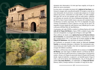 87
PINARNEGRILLO
Temeroso del Otero
Noria
No hace mucho tiempo, al llegar la recogida de hortalizas, los mer-
cados de los pueblos se llenaban de gritos apasionados: ¡Hortalizas
de Pinarnegrillo! Patatas, tomates y zanahorias crecían en las huertas
que rodeaban el pueblo. Aunque esta actividad hoy ha decrecido su
pasado hortelano no pasa desapercibido. Los restos de viejas no-
rias con las que se sacaba el agua de los pozos que alimentaban las
huertas se diseminan por doquier. Sin embargo, el propio nombre
del pueblo hace suponer que en tiempos pasados el pino negral o
resinero era el dueño de estos campos. El uso del pinar es cada vez
más limitado ya que el oﬁcio de resinero prácticamente ha desapa-
recido aunque todavía se utilizan estos bosques para la extracción
de madera.
Un enclave de Pinarnegrillo es el Temeroso del Otero, por donde
transcurre una senda que parte del puente sobre el río Pirón en la
carretera de Segovia a Cuéllar. Las vistas desde lo alto son realmente
espléndidas.
La iglesia de San Nicolás de Bari es una construcción del siglo
XVIII. Se trata de un templo modesto que da la impresión de se-
guir un proyecto más ambicioso que no se llegó a terminar. La pila
bautismal es románica y se decora con gallones y un sogueado reco-
rriendo la parte superior.
En la ermita del Cristo del Penegral se venera esta sagrada imagen
cuya advocación hace referencia al pino resinero o negral. Sólo se le
saca en procesión en caso de peste o sequía.
El primer domingo de septiembre se celebra la Virgen del Rosario,
seguida de la festividad de San Nicolás de Bari el 6 de diciembre. En
el mes de las ﬂores, el 3 de mayo se celebra el Cristo del Penegral y
el 25 de Julio Santa Isabel.
La vieja huerta de Segovia
 