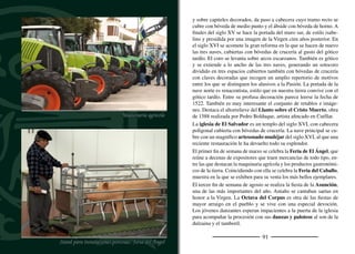 93
NAVALMANZANO
Iglesia parroquial de los Santos Justo y Pastor
Puentecanto
Una suave hondonada en el terreno, o nava, da origen a la primera
parte de su nombre. Estas depresiones favorecen la acumulación de
agua generando zonas frescas y húmedas en las que se ha extendido
el cultivo de hortalizas y otros regadíos. El arroyo Malucas trans-
curre junto al pueblo para unirse con el arroyo Polendos en la zona
denominada Dos Aguas. Desde el otero de Santa Juliana se aprecia
un paisaje ondulado, alternando campos de cultivo y pinares resine-
ros. Desde aquí se puede llegar hasta el pueblo por el camino del
Calvario, cruzando el Malucas por el Puentecanto, que ha pesar de
su aspecto medieval debió ser construido a ﬁnales del siglo XVIII.
La iglesia de los Santos Justo y Pastor responde a las característi-
cas de los templos barrocos del siglo XVIII: aspecto exterior austero,
planta de cruz latina, nave cubierta con bóveda de lunetos y cúpula
sobre pechinas en el crucero. Un detalle de gran belleza es el caballo
de hierro de la veleta, trabajo de forja típico de ese mismo siglo.
La ermita de Santa Juliana conserva de su origen medieval la cabe-
cera mudéjar de planta rectangular, un elemento poco frecuente. La
imagen más antigua de las que aquí se veneran es una Virgen con el
Niño de estilo gótico. La imagen de la santa titular es del siglo XVI
y es obra de interés.
El segundo sábado de agosto se celebra San Roque, su ﬁesta grande.
Por la noche los vecinos del pueblo suben hasta la ermita de este
santo para besar el rabo y el pan del perro con la esperanza de repetir
el rito al año siguiente. La ermita es un sencillo humilladero con un
altar y la imagen del santo sobre una repisa. El día 6 de agosto cele-
bran las ﬁestas en honor de los Santos Justo y Pastor. La romería de
la Cruz de Mayo, el primer sábado del mes, y la celebración de San
Cristóbal, el segundo ﬁn de semana de julio, son las ﬁestas menores.
Al pie del otero de Santa Juliana
 