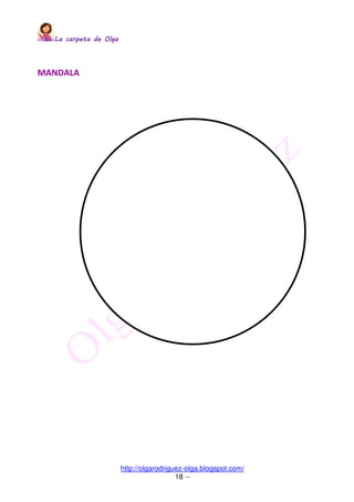 La carpeta de OlgaLa carpeta de OlgaLa carpeta de OlgaLa carpeta de Olga
http://olgarodriguez-olga.blogspot.com/
18 --
MANDALA
 