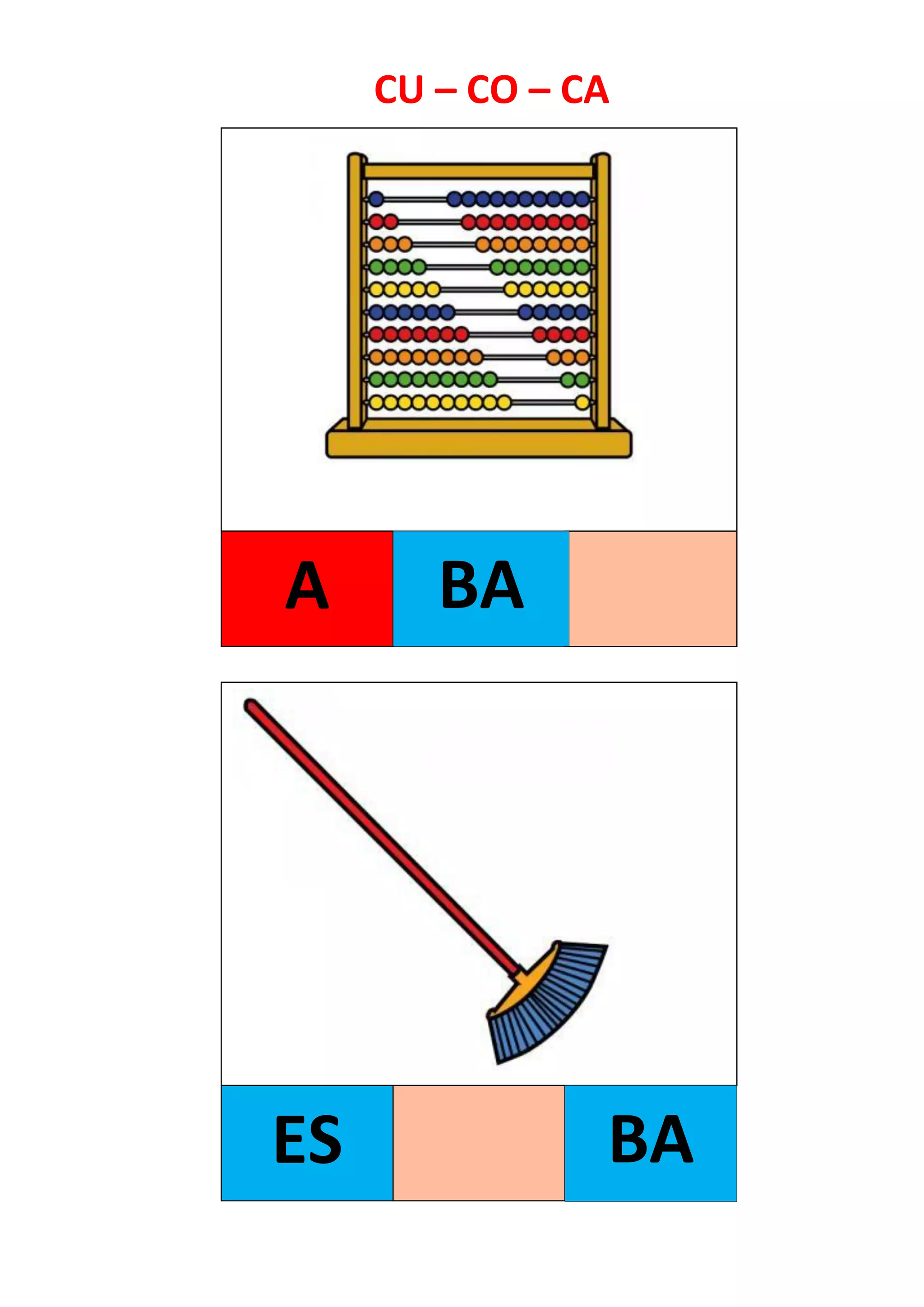CU – CO – CA
A BA
ES BA