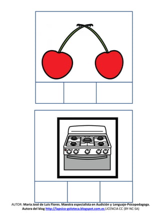 AUTOR: María José de Luis Flores. Maestra especialista en Audición y Lenguaje-Psicopedagoga.
Autora del blog http://lapsico-goloteca.blogspot.com.es LICENCIA CC (BY-NC-SA)
 