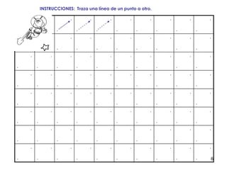 6
.
.
.
.
.
.
.
.
.
.
.
.
.
.
.
.
.
.
.
.
.
.
.
.
.
.
.
.
.
.
.
.
.
.
.
.
.
.
.
.
.
.
.
.
.
.
.
.
.
.
.
.
.
.
.
.
.
.
.
.
.
.
.
.
.
.
.
.
.
.
.
.
.
.
.
.
.
.
.
.
.
.
.
.
.
.
.
.
.
.
.
.
.
.
.
.
.
.
.
.
.
.
.
.
.
.
.
.
.
.
.
.
.
.
.
.
.
.
.
.
.
.
.
.
.
.
.
.
.
.
.
.
.
.
.
.
.
.
.
.
.
.
.
.
.
.
.
.
.
.
.
.
.
.
.
.
.
.
.
.
INSTRUCCIONES: Traza una línea de un punto a otro.
 