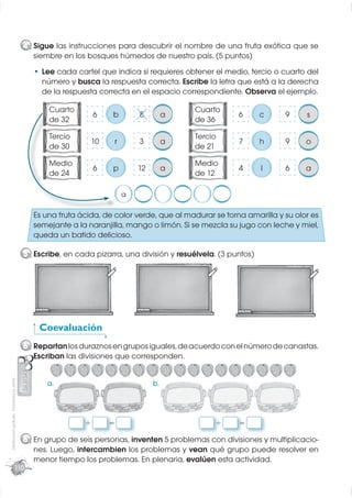4 Sigue las instrucciones para descubrir el nombre de una fruta exótica que se
                                           ...
