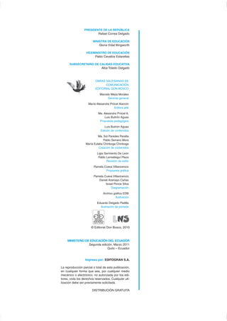 PRESIDENTE DE LA REPÚBLICA
                            Rafael Correa Delgado

                        MINISTRA DE EDUCACIÓ...