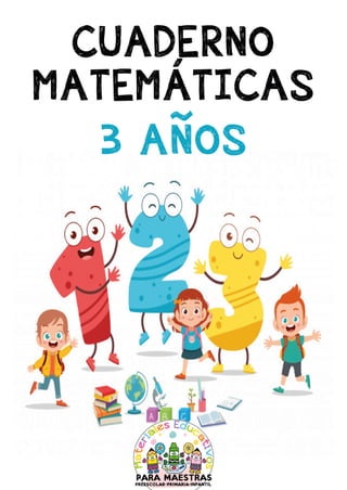 Cuaderno Matemáticas para 3 años por Materiales Educativos Maestras (1).pdf