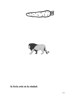 la feria está en la ciudad.
173
 