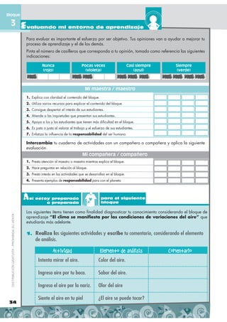 Bloque

 3 Evaluando mi entorno de aprendizaje
                                               Para evaluar es importante e...