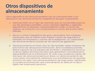 Otros dispositivos de almacenamiento