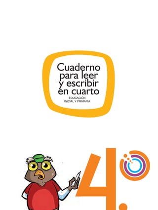 Cuaderno para leer y escribir en cuarto año | PDF