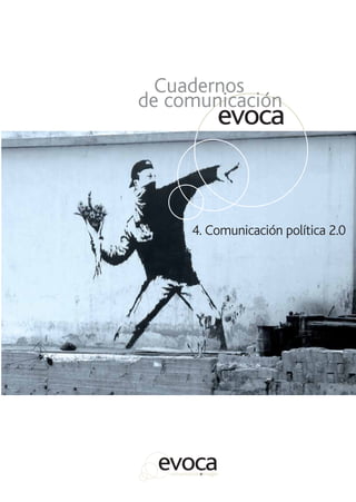 4. Comunicación política 2.0
 