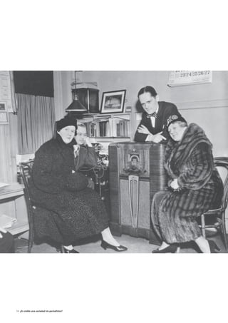 34 ¿Es viable una sociedad sin periodistas?
 