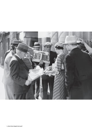 4 ¿Cómo hemos llegado hasta aquí?
 