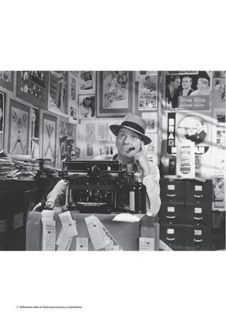 40 Reﬂexiones sobre un futuro para la prensa y el periodismo
 