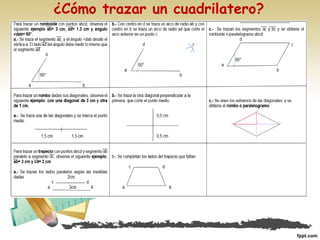 ¿Cómo trazar un cuadrilatero?
 