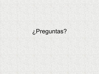 ¿Preguntas? 
