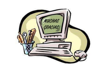 MUCHAS
GRACIAS
 