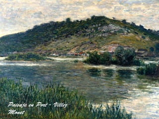 Paisaje en Port - Villez
Monet