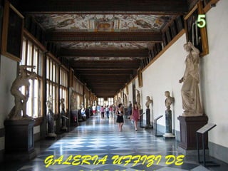 GALERIA UFFIZI DE