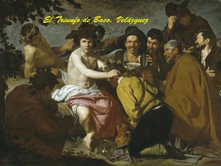 El Triunfo de Baco. Velázquez