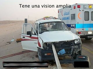 Tene una vision amplia 