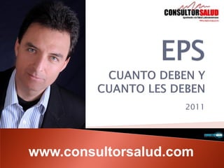 2011




www.consultorsalud.com
 
