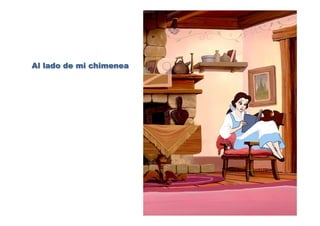 Al lado de mi chimenea
 