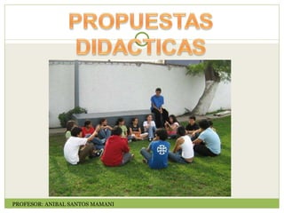 PROFESOR: ANIBAL SANTOS MAMANI 