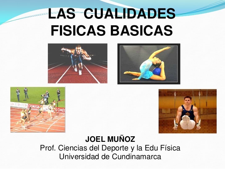1 Cualidades Fisicas Basicas