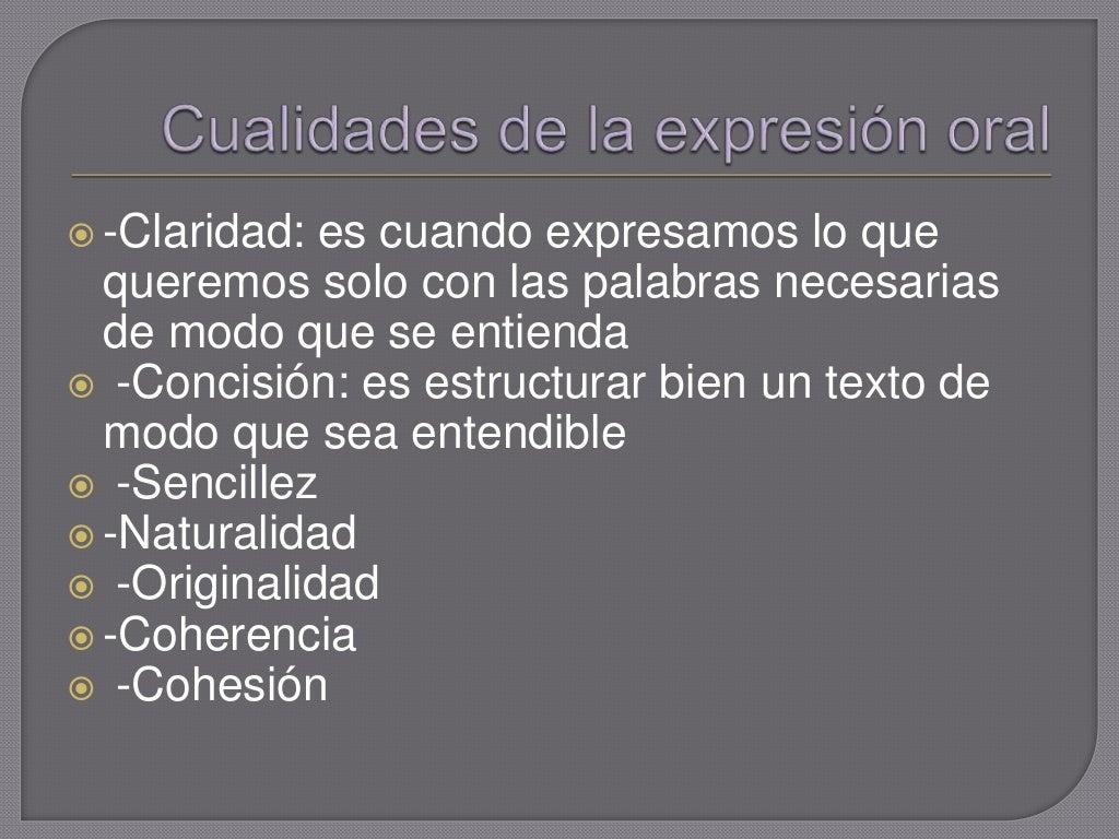 Cualidades y características de la expresión oral