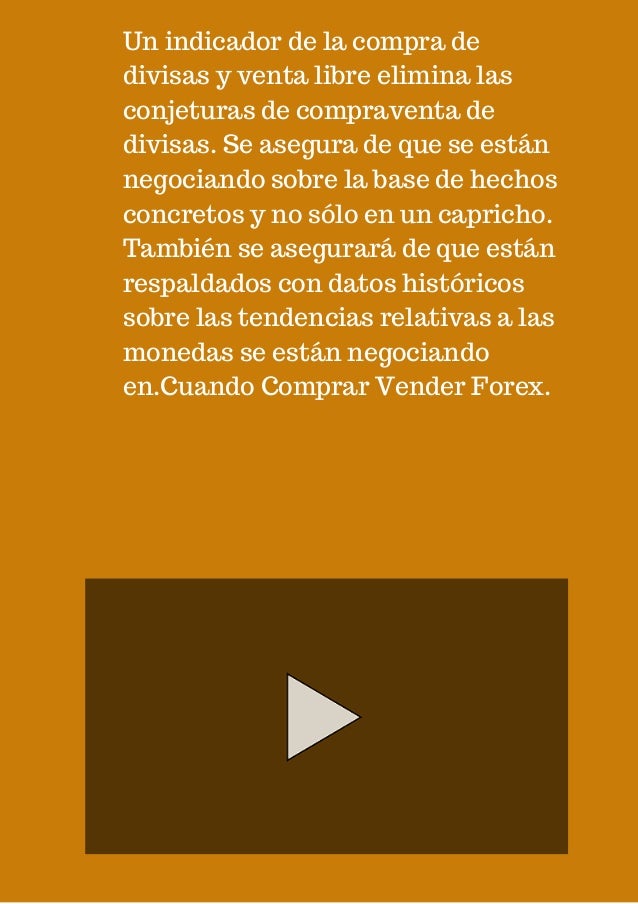 Como comprar y vender divisas en forex