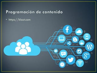 • https://klout.com
 