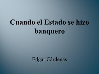 Edgar Cárdenas
 