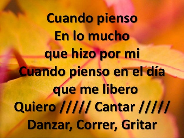 Cuando pienso en lo mucho