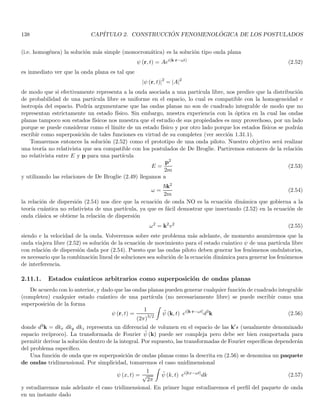 56 CAPÍTULO 1. LINEAR OR VECTOR SPACES
we can rewrite the decomposition of A as
A =
m
X
i=1
λi∆Pλi
which suggest an integral representation
A =
Z
λ dPλ (1.103)
in this form, the spectral decomposition of a self-adjoint operator is valid for infinite dimensional Hilbert spaces.
For normal operators we have a similar pattern
N =
Z
λ dPλ (1.104)
The first problem to carry out this generalization is that an operator on H need not have eigenvalues at all.
In this general case the spectrum of T is defined as
σ (T) = {λ : T − λI is singular}
when H is finite dimensional, σ (T) consists entirely of eigenvalues. In the infinite dimensional case we only can
say that σ (T) is non-empty, closed and bounded. Once this difficulty is overcome we should give a precise meaning
to the integrals (1.103, 1.104) and prove the validity of those relations. We shall see later that an extension of the
spectral theorem in its present form to infinite dimensions is obtained by using the concept of observable.
It worths emphasizing that the existence of eigenvalues in the finite dimensional case came from the fundamen-
tal theorem of algebra, which in turn came from the fact that the characteristic equation of a finite dimensional
matrix is a polynomial equation. An extension to infinite dimension clearly does not lead to a polynomial equation.
1.21. The concept of “hyperbasis”
Suppose that the vector space that concerns us is V , which is a proper subspace of a bigger vector space W.
As any vector space, W has a basis {wi} that generates any vector in W by linear combinations. It is obvious that
any vector of V must be generated through linear combinations of {wi}. However, there are at least two reasons
for which {wi} is not a basis for V (a) at least one element of the set {wi} is not in V , and one of the conditions
for a given set S to be a basis of a given vector space V is that S ⊆ V . (b) given a basis {vi} of V we have that
{wi} and {vi} does not have in general the same cardinality, and we know that different bases must have the same
cardinality.
Let us see a simple example: let us use an orthonormal basis of R3 given by
u1 ≡
1
√
3
(1, 1, 1) ; u2 ≡
1
√
26
(4, −1, −3) ; u3 =
1
√
78
(−2, 7, −5)
to generate all vector of the XY plane. The coordinates of ui are written with respect to the ordinary cartesian
coordinates. Since these vectors generate R3 it is clear that they generate the XY plane which is a proper subset
of R3. Notwithstanding, none of the vectors ui lies in the XY plane, all the elements of this “hyperbasis” are
outside of the vector space we pretend to expand. Further, any basis of XY has two elements while our hyperbasis
has three elements. Therefore, the cardinality of the hyperbasis is higher than the dimension of the space that
we shall study. For our purposes however, what really matters is that any vector in XY can be generated as a
linear combination of {u1, u2, u3}. For instance, the vector x of the XY plane represented by (3, −2, 0) in ordinary
 