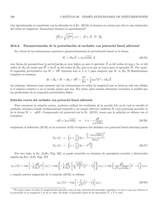 (2.69)
de modo que la exponencial apenas modifica un poco el perfil de
 