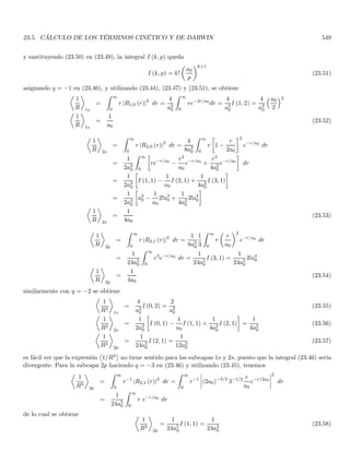 2
en la Ec. (2.89)11
∆x =
a
2
; ∆k =
1
a
⇒ ∆p =
~
a
(2.91)
con lo cual se obtiene
(∆x) · (∆p) =
~
2
(2.92)
relación que es compatible con el principio de incertidumbre. Nótese además que el principio de incertidumbre
se escribe en general en la forma (∆x) · (∆p)  ~/2. Esto implica que el principio de incertidumbre permite en
general, que el producto del ancho de la función con el ancho de su transformada de Fourier adquiera un valor
mayor al lı́mite inferior. Si aceptamos a ~/2 como el lı́mite inferior, vemos que los paquetes de onda gaussianos
predicen una igualdad, es decir que los productos de las incertidumbres siempre tienen el menor valor posible. En
tal sentido decimos que los paquetes de onda gaussianos son paquetes de “mı́nima incertidumbre”.
2.15. Evolución temporal de paquetes de onda gaussianos (opcional)
La Ec. (2.56) junto con la relación de dispersión (2.54) nos dan la forma del perfil de un paquete de onda
asociado a partı́cula libre, donde el paquete inicial tiene forma arbitraria. Aplicando estas ecuaciones al caso
11
Es más adecuado definir los anchos asociados a las funciones al cuadrado ya que éstas son las que tienen interpretación fı́sica
directa.
 